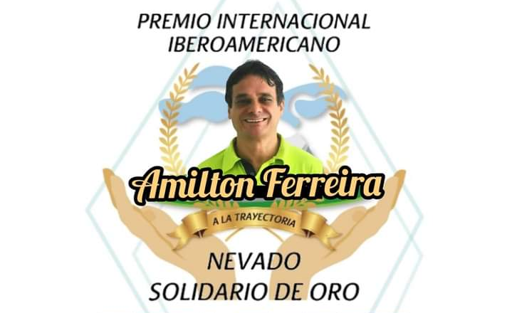 Amilton Ferreira foi o grande vencedor do Prêmio Internacional Nevado de Ouro Solidário Brasil 2021. Confira todos os detalhes no OCanal.