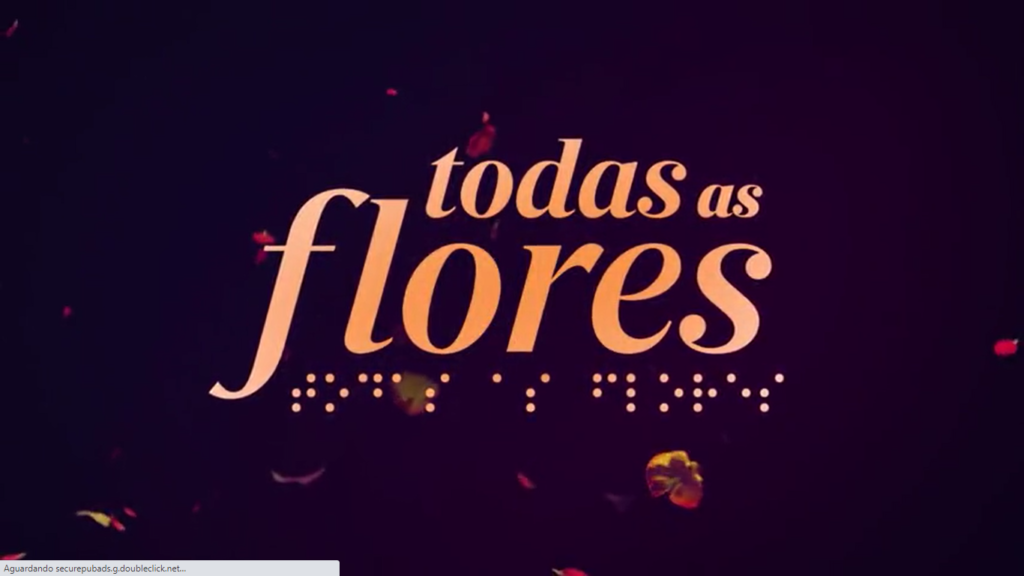 A Globo adiou a produção de Todas as Flores (Foto: Reprodução)